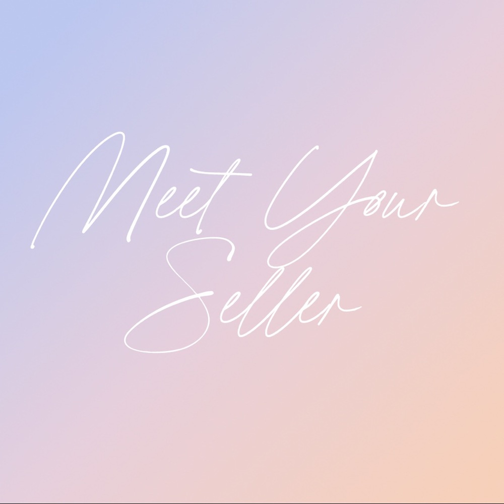Meet Your Seller ✨